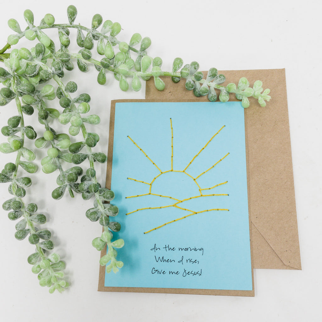 Greeting Card - In the Morning When I Rise